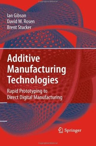 Additive Manufacturing Technologies book